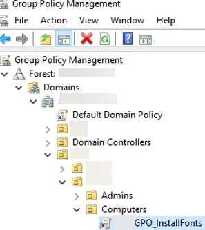 create gpo to install fonts