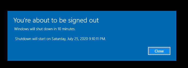 windows shutdown command - You’re about to be signed out. Your Windows will shut down in 10 minutes